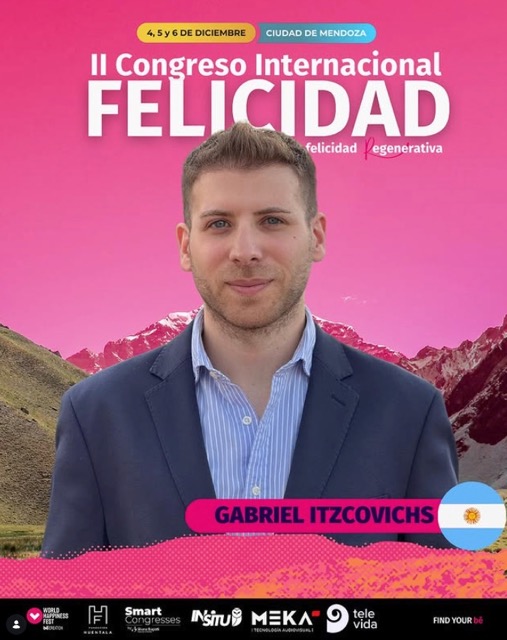 Gabriel Itzcovichs en el II Congreso Internacional de Felicidad, Mendoza